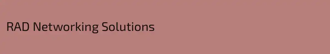 RAD Networking Solutions